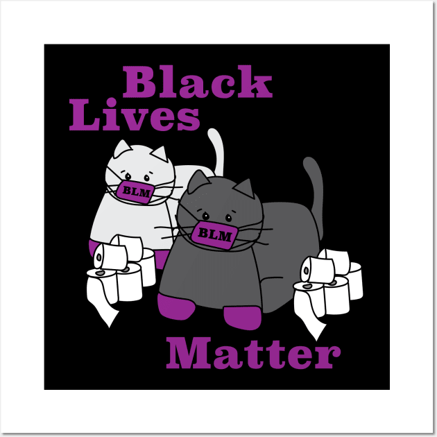 Black Lives Matter Corona Cats Wall Art by kristinbell